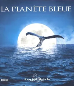 planète bleue (La)