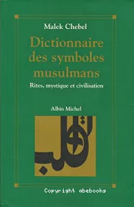 Dictionnaire des symboles musulmans