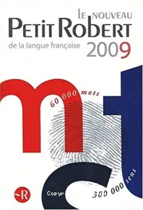 nouveau Petit Robert de la langue française 2009 (Le)