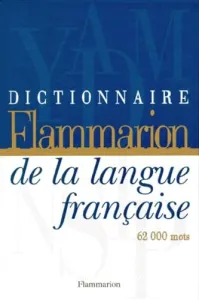 Dictionnaire flammarion de la langue française