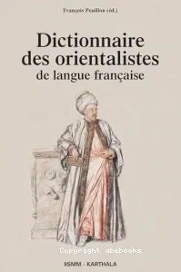 Dictionnaire des orientalistes de langue française