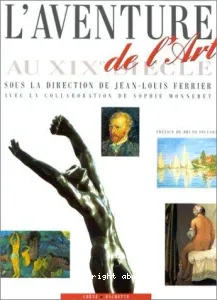 Aventure de l'art au XIXe siècle (L')