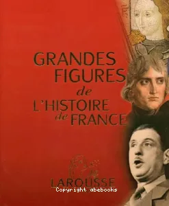 Grandes figures de l'histoire de France