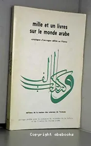 Mille et un livres sur le monde arabe