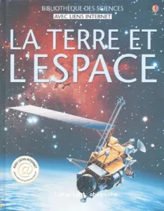 Terre et l'espace (La)