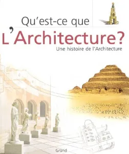 Qu'est-ce que l'architecture ?