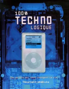 100 % techno logique