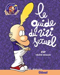 guide du zizi sexuel (Le)