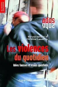 violences au quotidien (Les)