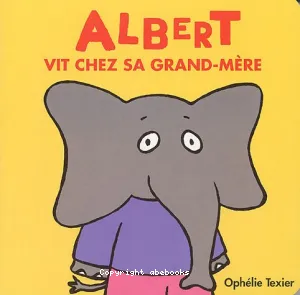 Albert vit chez sa grand-mère