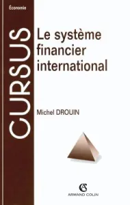 système financier international (Le)
