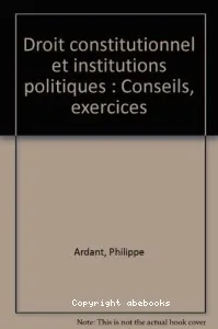 Droit constitutionnel et institutions politiques