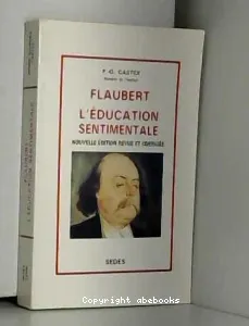 Flaubert, l'Education sentimentale