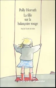 Fille sur la balançoire rouge (La)