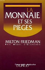 monnaie et ses pièges (La)