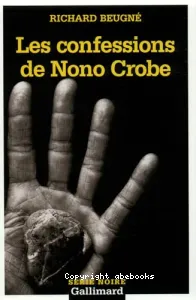 confessions de Nono Crobe (Les)