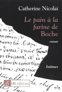 pain à la farine de Boche (Le)