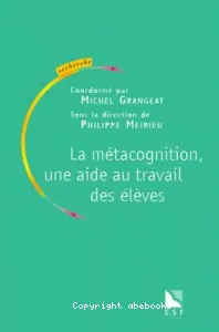 Métacognition et aide au travail scolaire des élèves