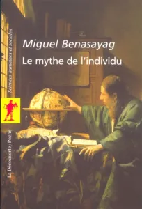 mythe de l'individu (Le)
