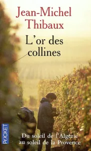 or des collines (L')