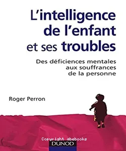 intelligence de l'enfant et ses troubles (L')