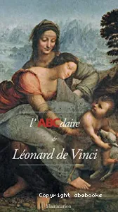 ABCdaire de Léonard de Vinci (L')