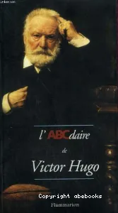 ABCdaire de Victor Hugo (L')