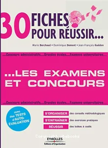 30 fiches pour réussir les examens et concours