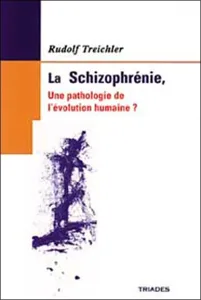 schizophrénie (La)