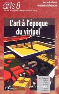 art à l'époque du virtuel (L')