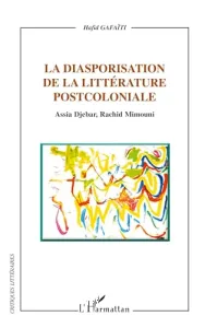 diasporisation de la littérature postcoloniale (La)