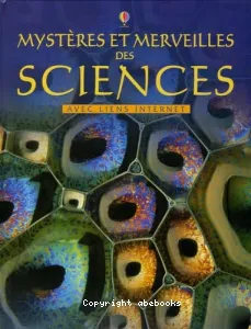 Merveilles et mystères des sciences