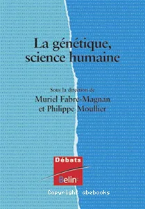 génétique, science humaine (La)