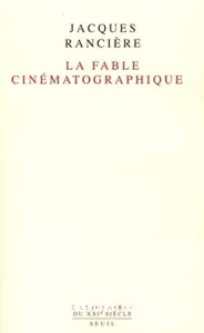 fable cinématographique (La)