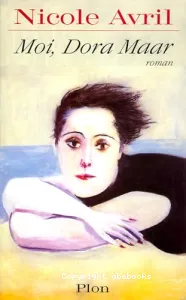 Moi, Dora Maar