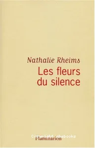 fleurs du silence (Les)