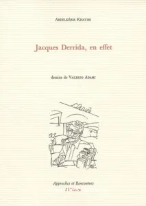 Jacques Derrida, en effet