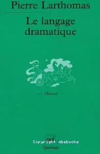 langage dramatique (Le)