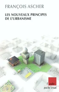 nouveaux principes de l'urbanisme (Les)