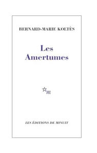 amertumes (Les)