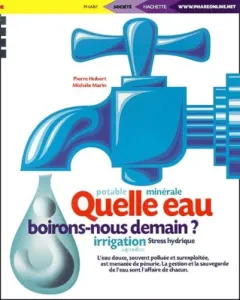 Quelle eau boirons-nous demain ?