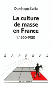 culture de masse en France (La)
