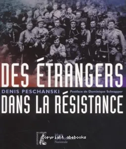 étrangers dans la Résistance (Les)