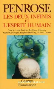 deux infinis et l'esprit humain (Les)