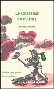 Chasseur de rivières (Le)