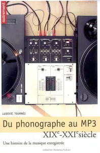 Du phonographe au MP3