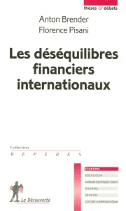 déséquilibres financiers internationaux (Les)