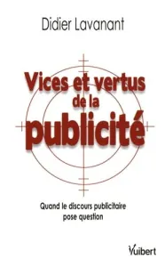 Vices et vertus de la publicité