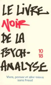 livre noir de la psychanalyse (Le)