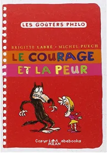 Courage et la peur (Le)